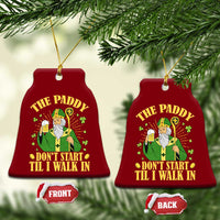 Funny Saint Patrick Drinking Beer Party Humor Ceramic Ornament The Paddy Don’t Start Til I Walk In St Patricks Day