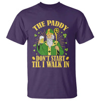 Funny Saint Patrick Drinking Beer Party Humor T Shirt The Paddy Don’t Start Til I Walk In St Patricks Day