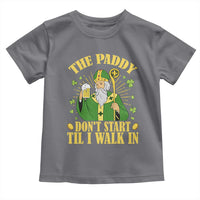Funny Saint Patrick Drinking Beer Party Humor Toddler T Shirt The Paddy Don’t Start Til I Walk In St Patricks Day