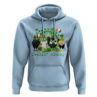 Funny St Patricks Day Chicken Shamrock Hoodie Feelin Clucky Hen Lucky Clover Pun Irish Humor