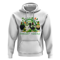 Funny St Patricks Day Chicken Shamrock Hoodie Feelin Clucky Hen Lucky Clover Pun Irish Humor
