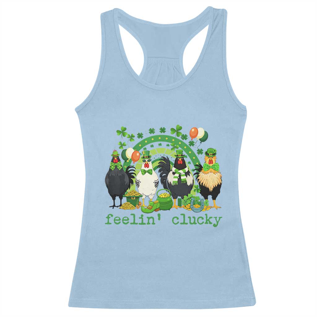 Funny St Patricks Day Chicken Shamrock Racerback Tank Top Feelin Clucky Hen Lucky Clover Pun Irish Humor
