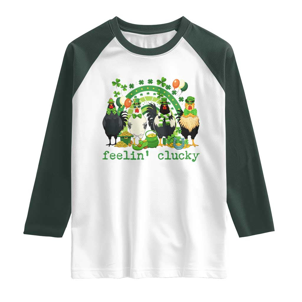 Funny St Patricks Day Chicken Shamrock Raglan Shirt Feelin Clucky Hen Lucky Clover Pun Irish Humor