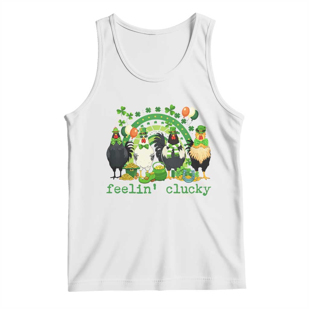Funny St Patricks Day Chicken Shamrock Tank Top Feelin Clucky Hen Lucky Clover Pun Irish Humor