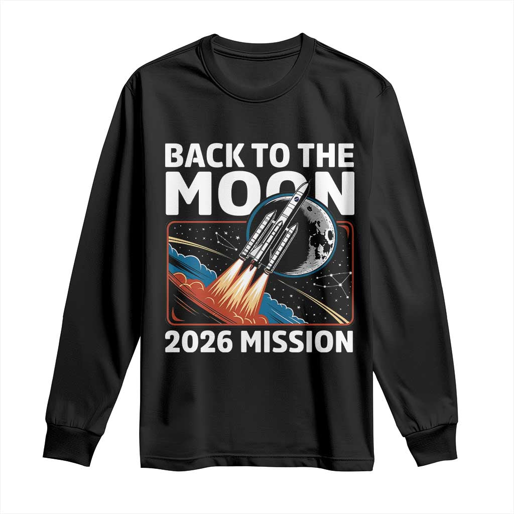 Back to the Moon 2026 Mission Long Sleeve Shirt Retro Rocket Launch Lunar Orbit Space Enthusiasts