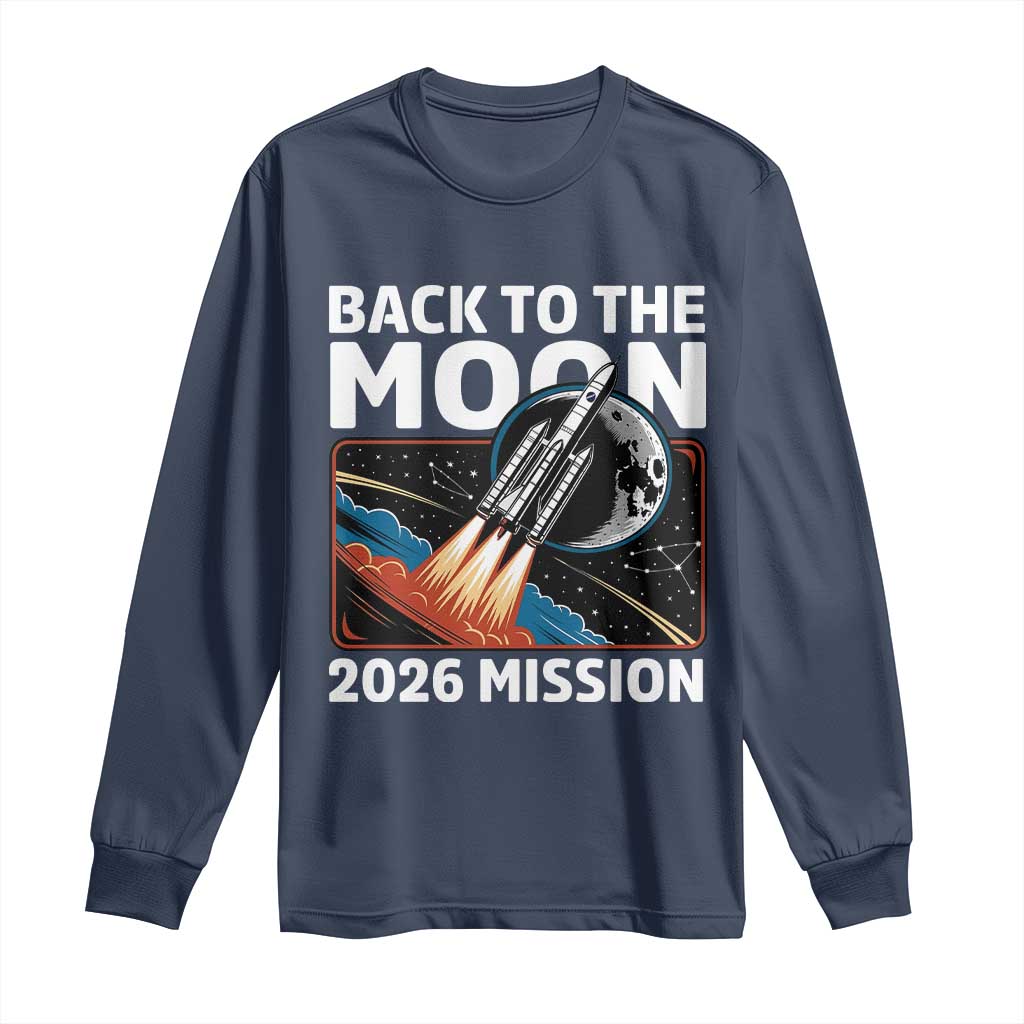 Back to the Moon 2026 Mission Long Sleeve Shirt Retro Rocket Launch Lunar Orbit Space Enthusiasts