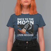 Back to the Moon 2026 Mission T Shirt For Women Retro Rocket Launch Lunar Orbit Space Enthusiasts