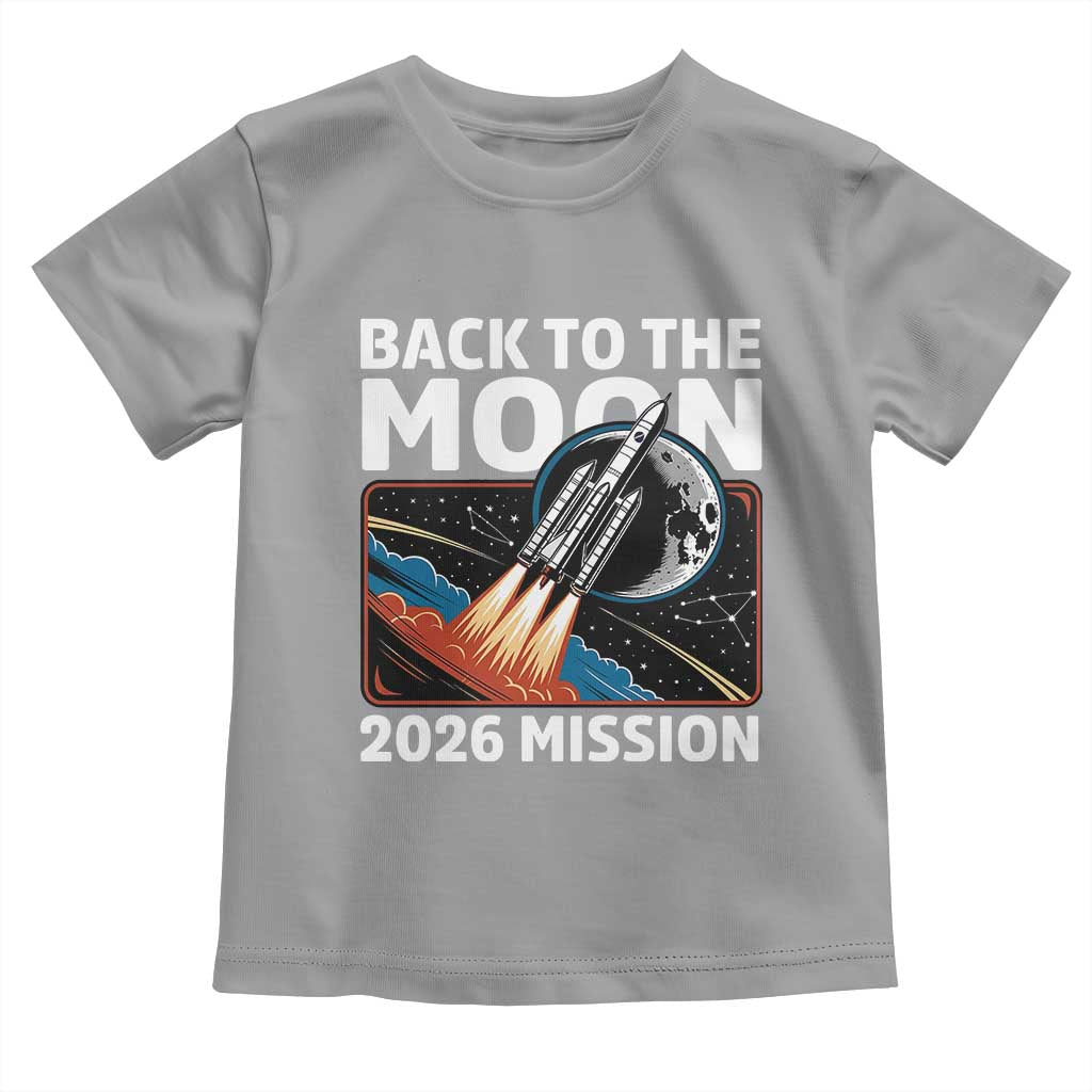 Back to the Moon 2026 Mission Toddler T Shirt Retro Rocket Launch Lunar Orbit Space Enthusiasts