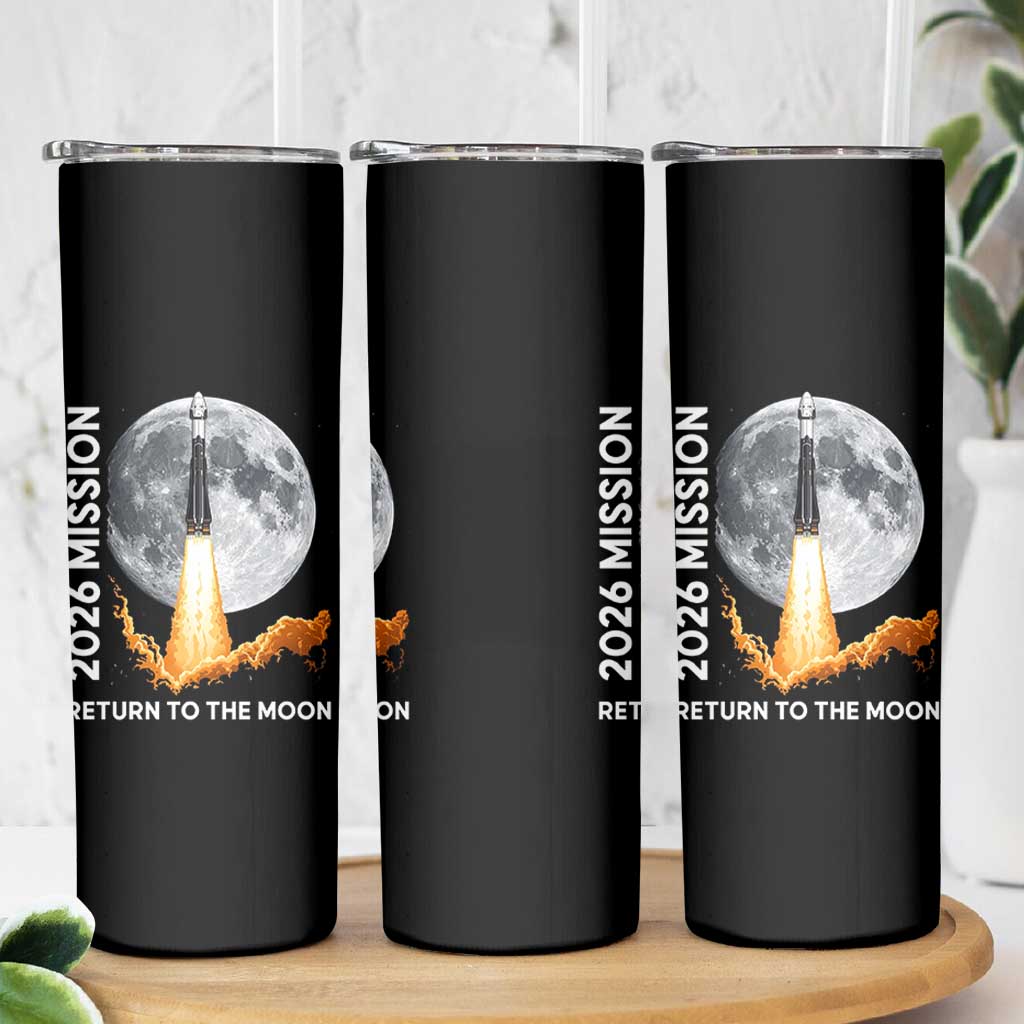 2026 Return to the Moon Mission Skinny Tumbler Realistic Rocket Launch Lunar Graphic Space Exploration