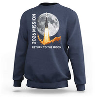 2026 Return to the Moon Mission Sweatshirt Realistic Rocket Launch Lunar Graphic Space Exploration