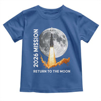 2026 Return to the Moon Mission Toddler T Shirt Realistic Rocket Launch Lunar Graphic Space Exploration