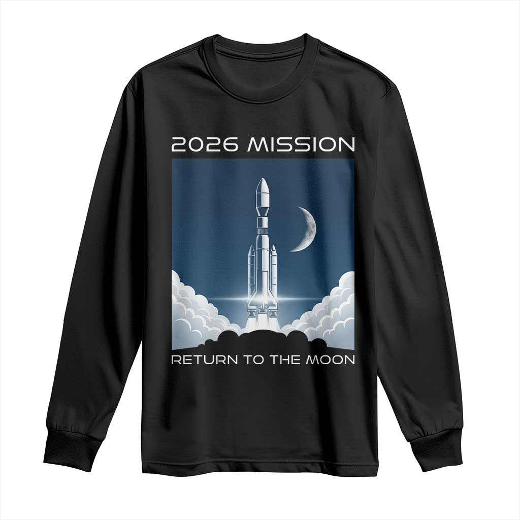 Future Lunar Mission 2026 Long Sleeve Shirt Rocket Launch Lunar Orbit Space Exploration