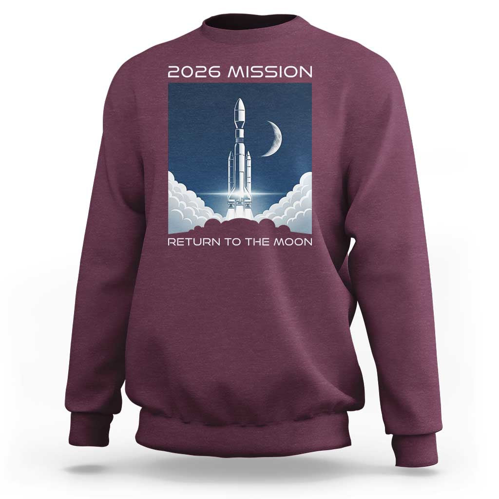 Future Lunar Mission 2026 Sweatshirt Rocket Launch Lunar Orbit Space Exploration