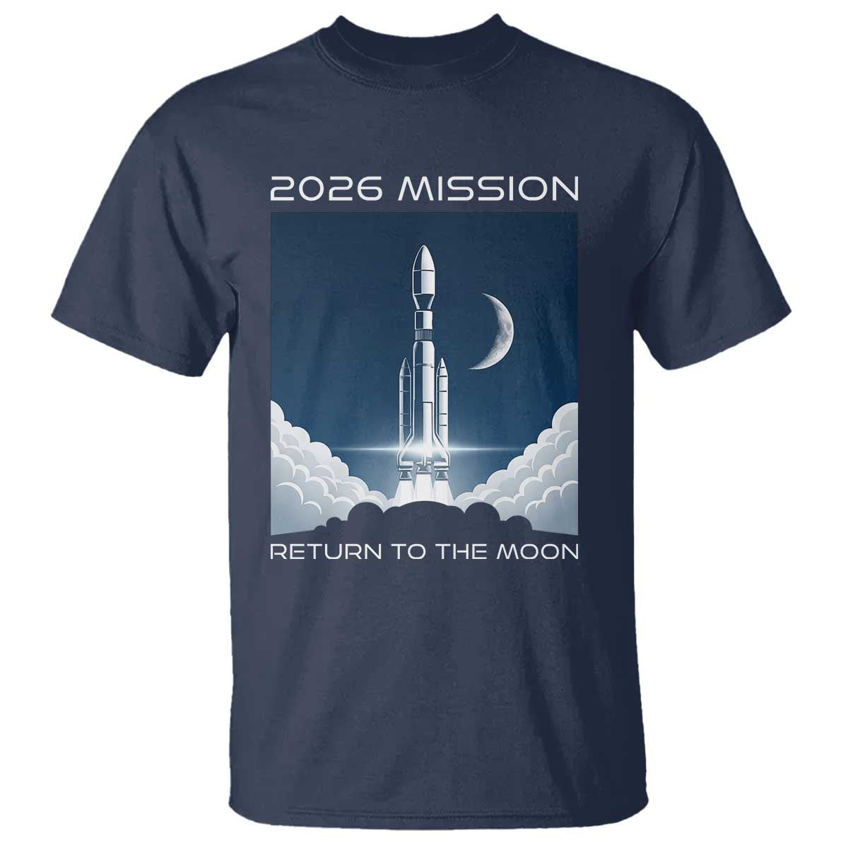 Future Lunar Mission 2026 T Shirt Rocket Launch Lunar Orbit Space Exploration