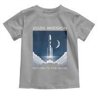 Future Lunar Mission 2026 Toddler T Shirt Rocket Launch Lunar Orbit Space Exploration