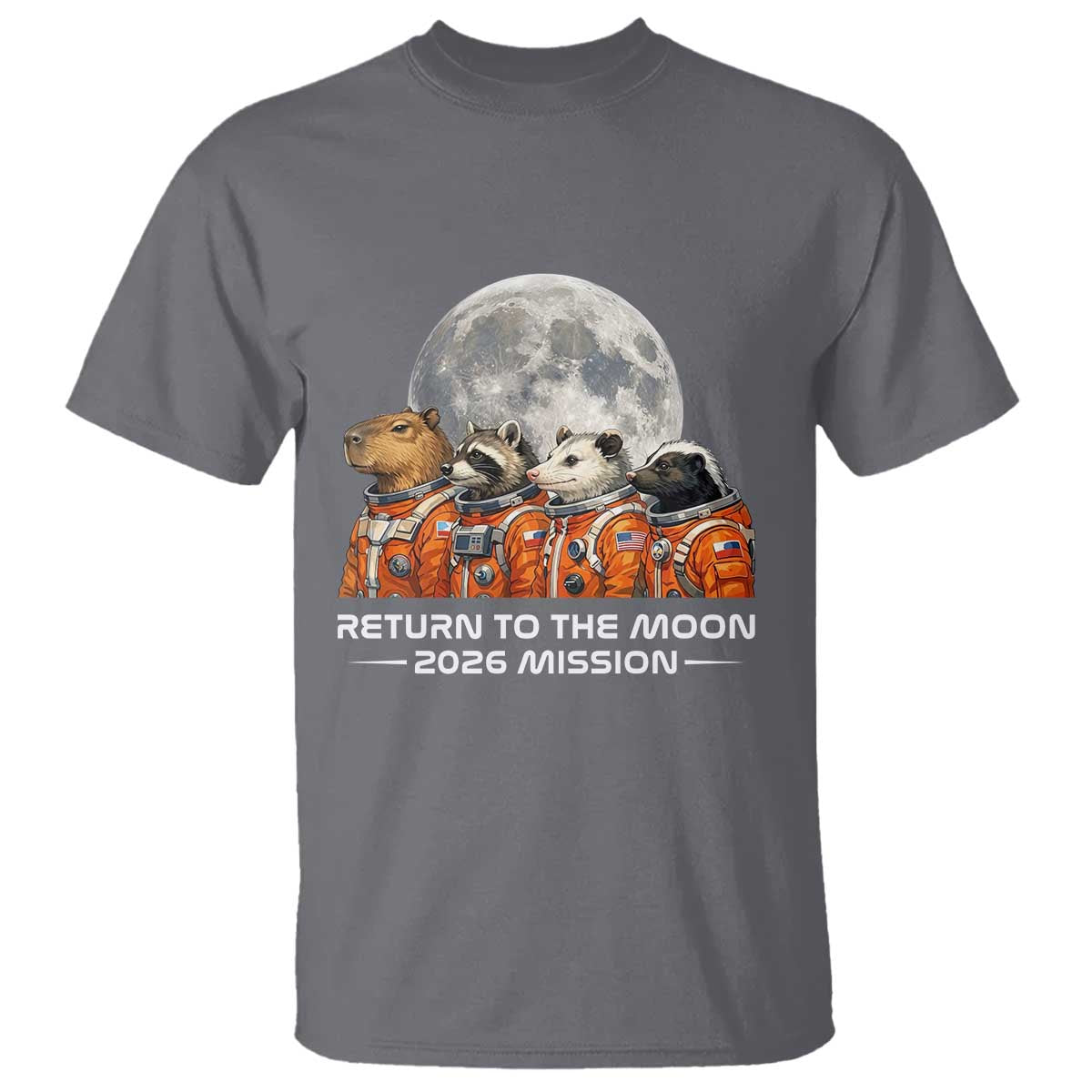 2026 Mission Lunar Orbit Animal Crew T Shirt Funny Capybara Raccoon Opossum Skunk Astronauts