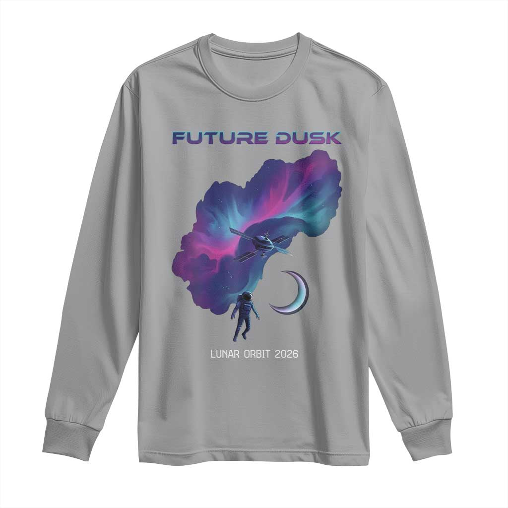 Future Dusk Lunar Orbit 2026 Long Sleeve Shirt Cosmic Nebula Astronaut n Satellite Space Exploration