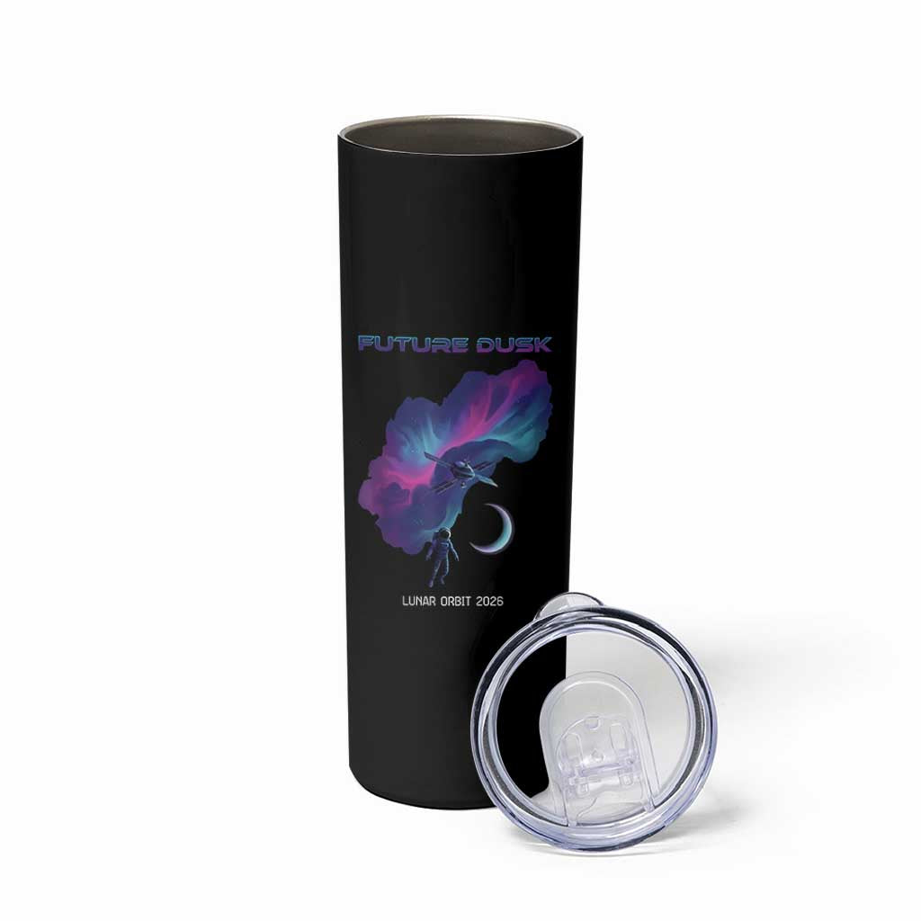 Future Dusk Lunar Orbit 2026 Skinny Tumbler Cosmic Nebula Astronaut n Satellite Space Exploration