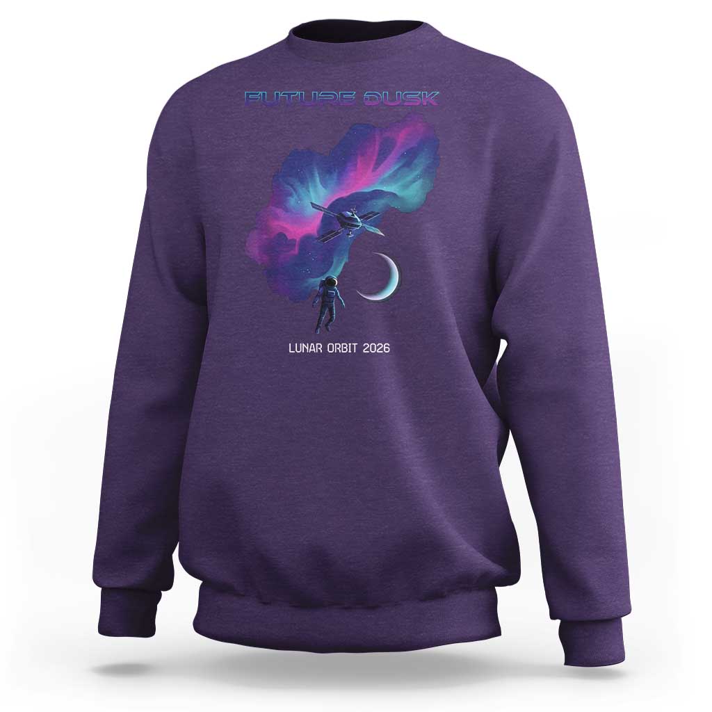 Future Dusk Lunar Orbit 2026 Sweatshirt Cosmic Nebula Astronaut n Satellite Space Exploration