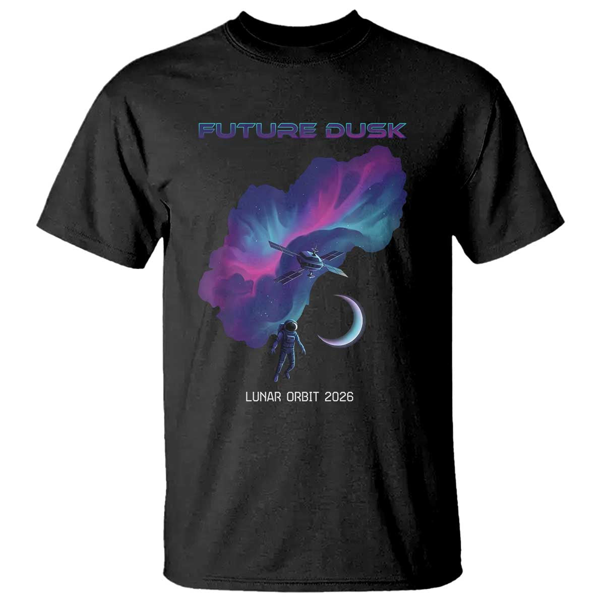 Future Dusk Lunar Orbit 2026 T Shirt Cosmic Nebula Astronaut n Satellite Space Exploration