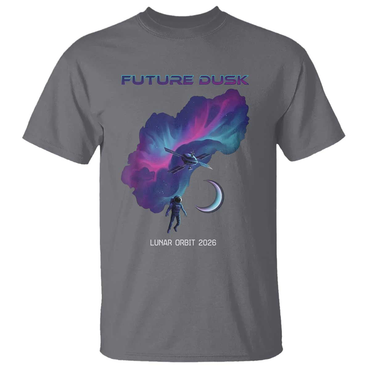Future Dusk Lunar Orbit 2026 T Shirt Cosmic Nebula Astronaut n Satellite Space Exploration