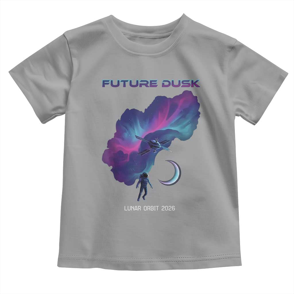 Future Dusk Lunar Orbit 2026 Toddler T Shirt Cosmic Nebula Astronaut n Satellite Space Exploration