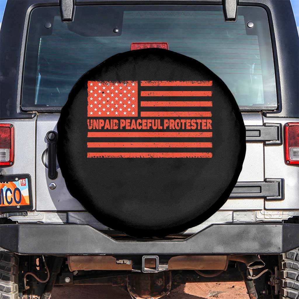 Unpaid Peaceful Protester Orange Distressed American Flag Spare Tire Cover Satirical Political Graphic