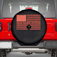 Unpaid Peaceful Protester Orange Distressed American Flag Spare Tire Cover Satirical Political Graphic
