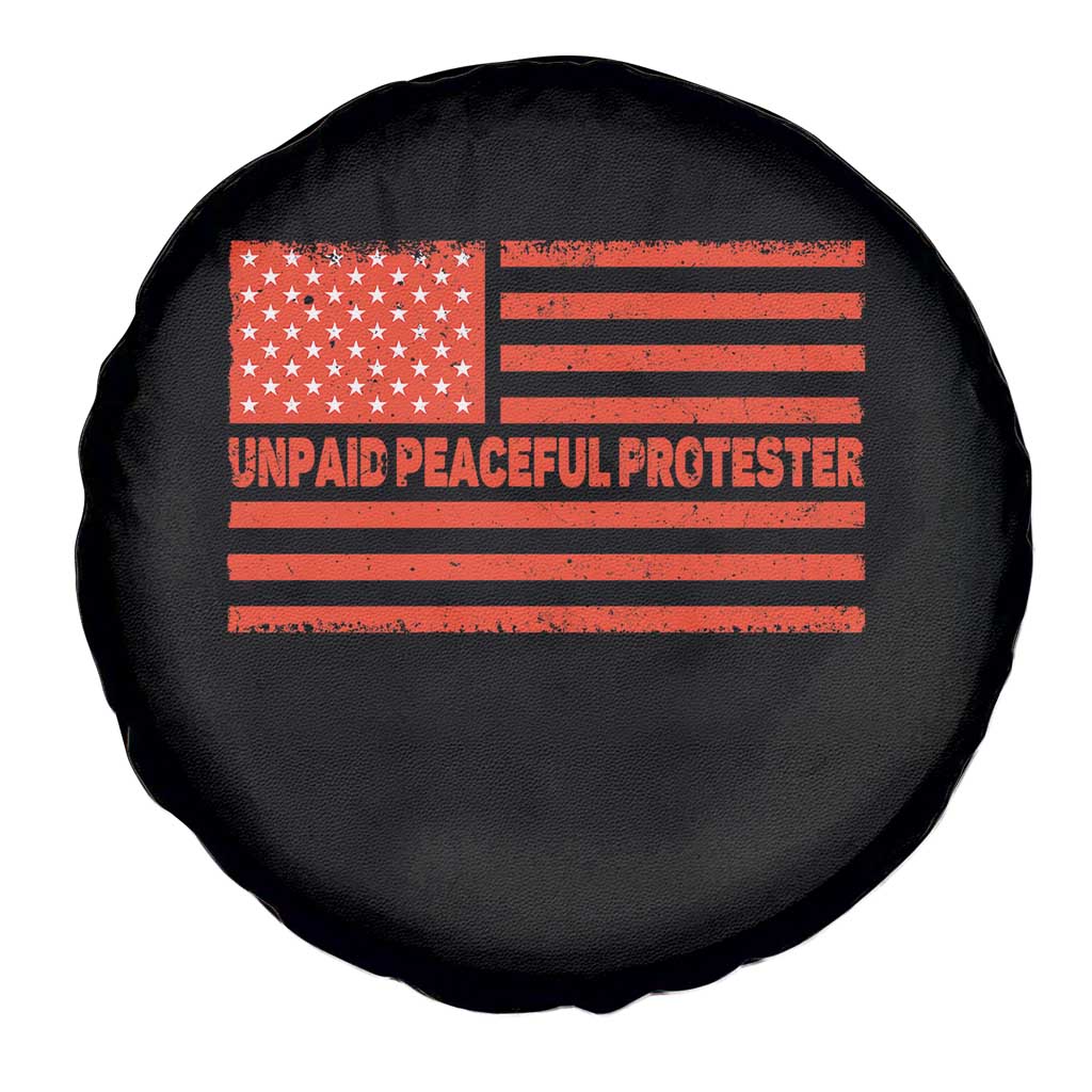 Unpaid Peaceful Protester Orange Distressed American Flag Spare Tire Cover Satirical Political Graphic