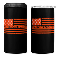 Unpaid Peaceful Protester Orange Distressed American Flag 4 in 1 Can Cooler Tumbler Satirical Political Graphic