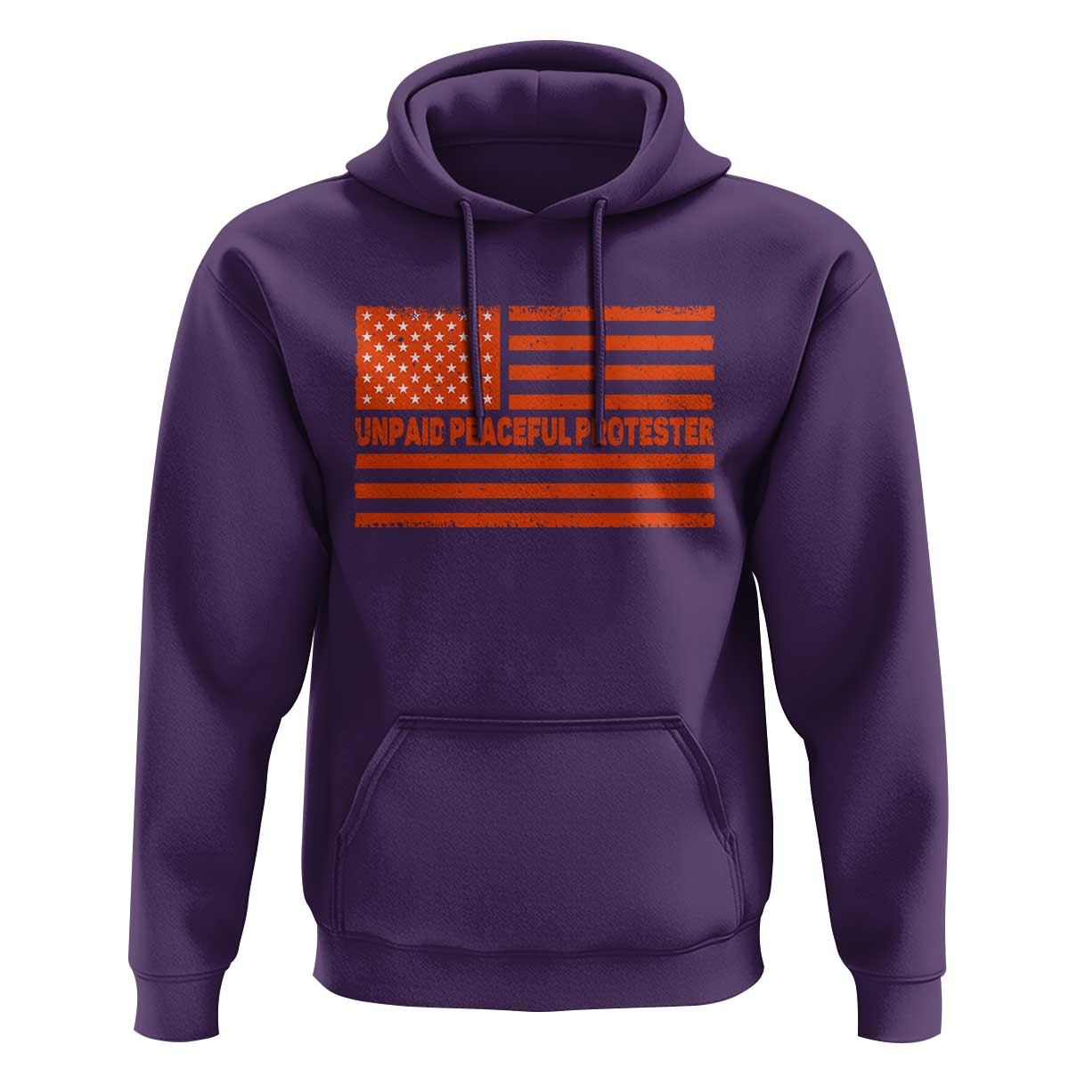 Unpaid Peaceful Protester Orange Distressed American Flag Hoodie Satirical Political Graphic