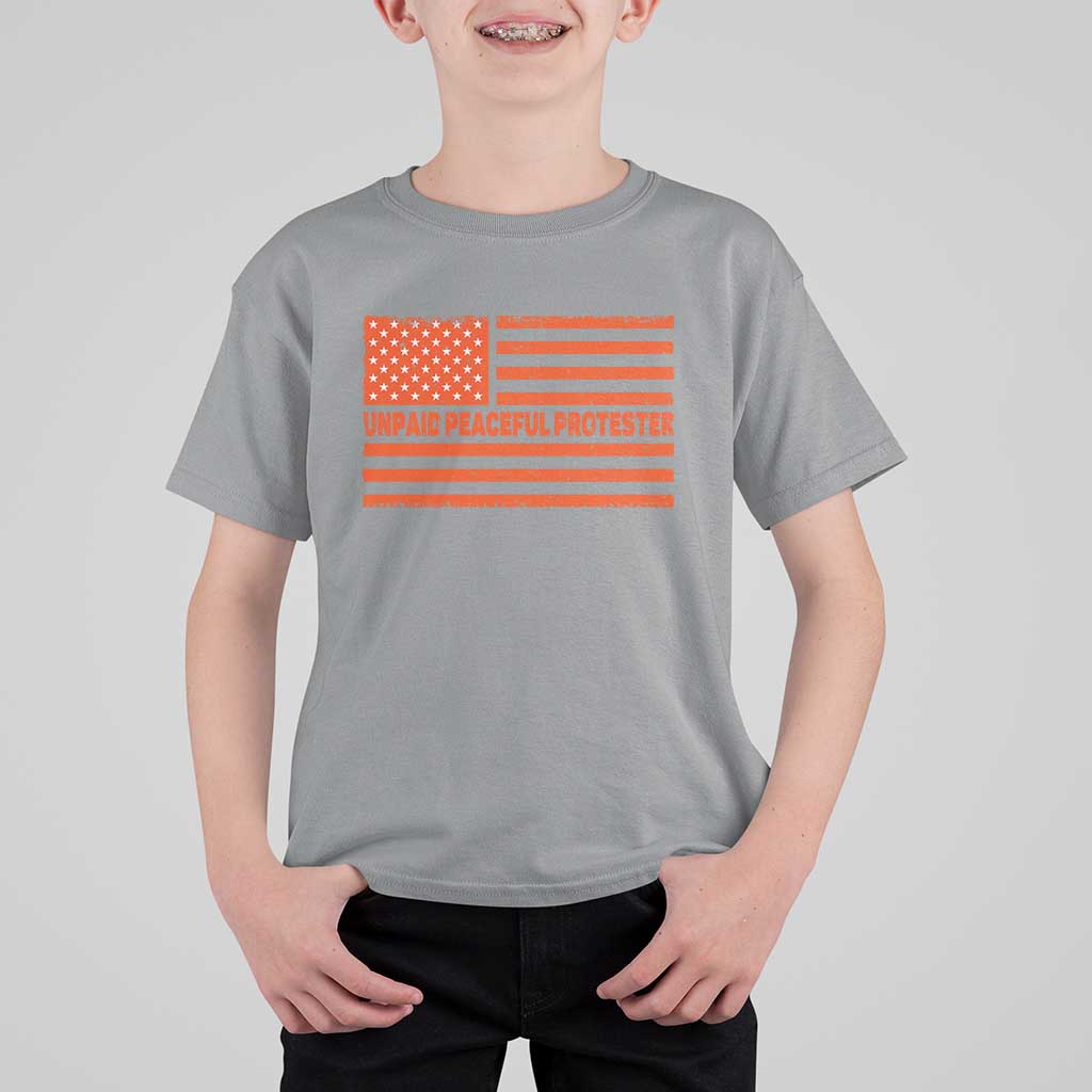 Unpaid Peaceful Protester Orange Distressed American Flag T Shirt For Kid Satirical Political Graphic