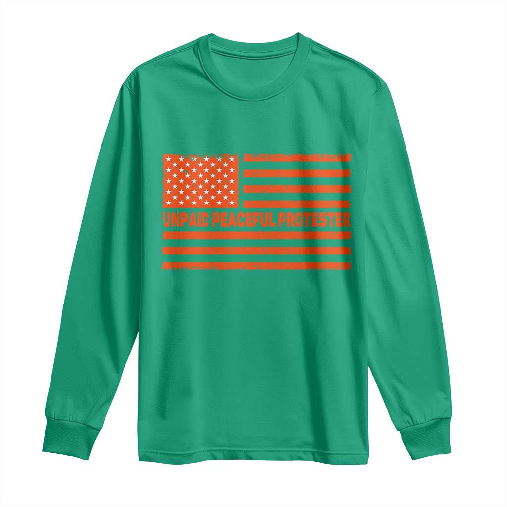 Unpaid Peaceful Protester Orange Distressed American Flag Long Sleeve Shirt Satirical Political Graphic