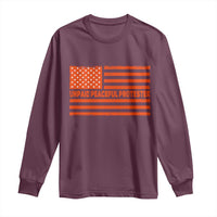 Unpaid Peaceful Protester Orange Distressed American Flag Long Sleeve Shirt Satirical Political Graphic