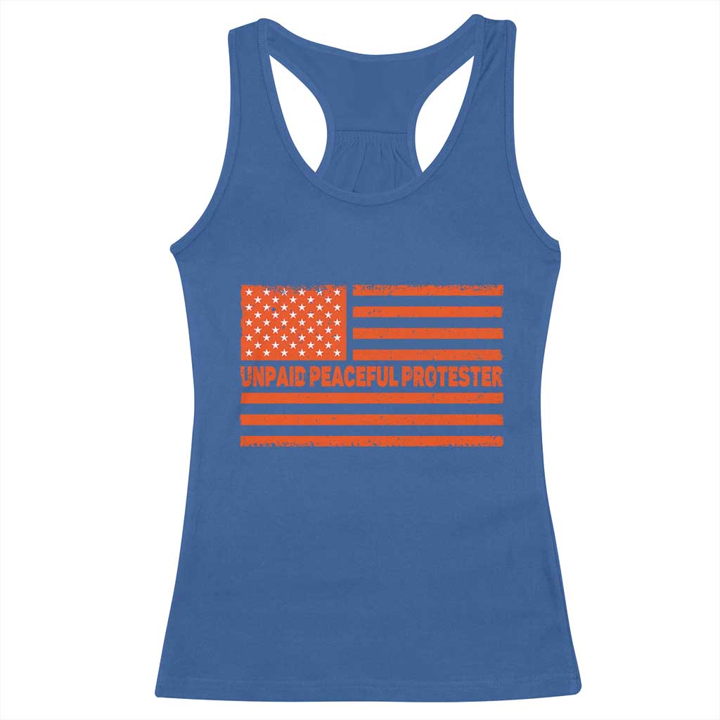 Unpaid Peaceful Protester Orange Distressed American Flag Racerback Tank Top Satirical Political Graphic