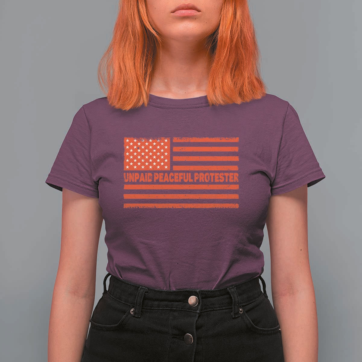 Unpaid Peaceful Protester Orange Distressed American Flag T Shirt For Women Satirical Political Graphic