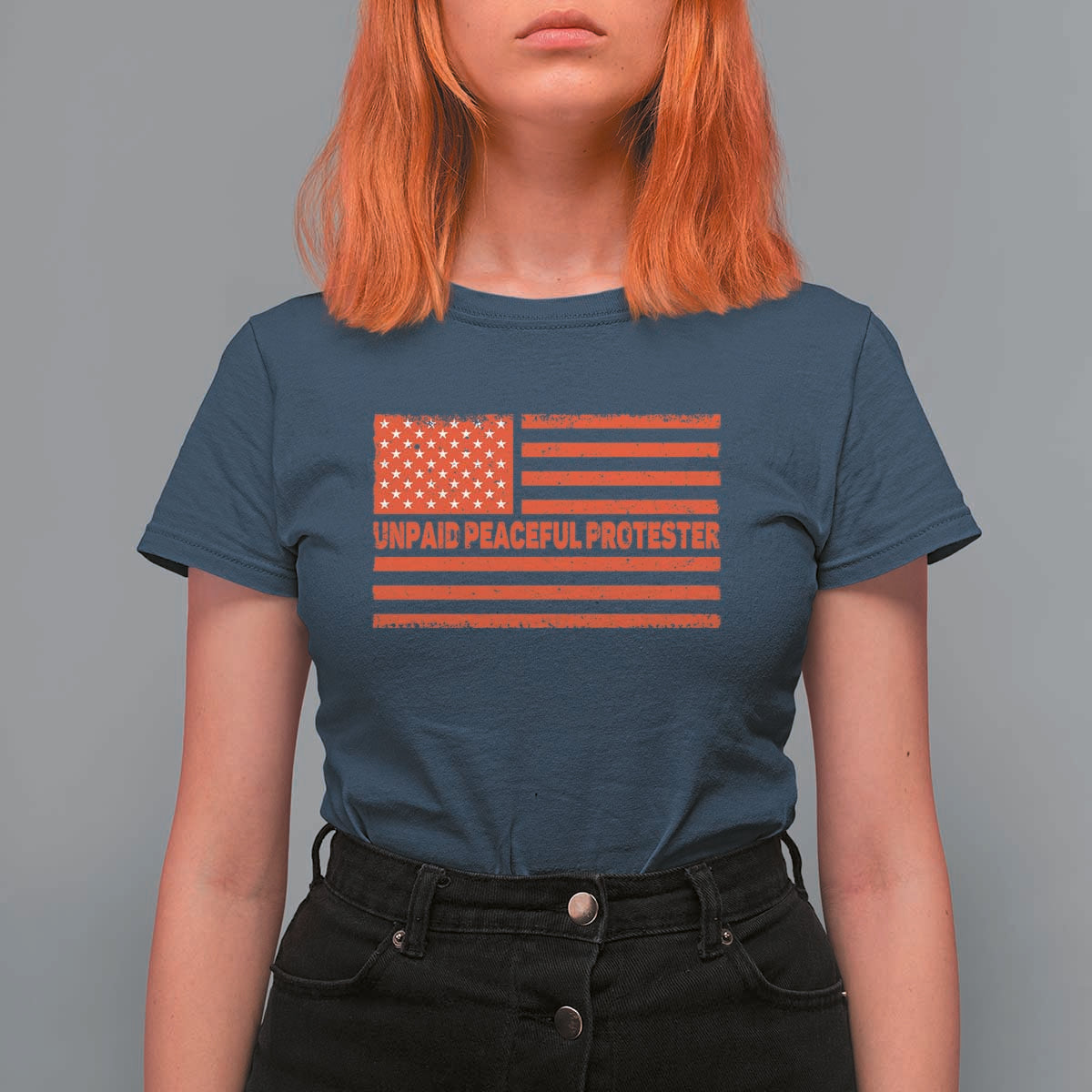 Unpaid Peaceful Protester Orange Distressed American Flag T Shirt For Women Satirical Political Graphic