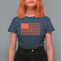 Unpaid Peaceful Protester Orange Distressed American Flag T Shirt For Women Satirical Political Graphic