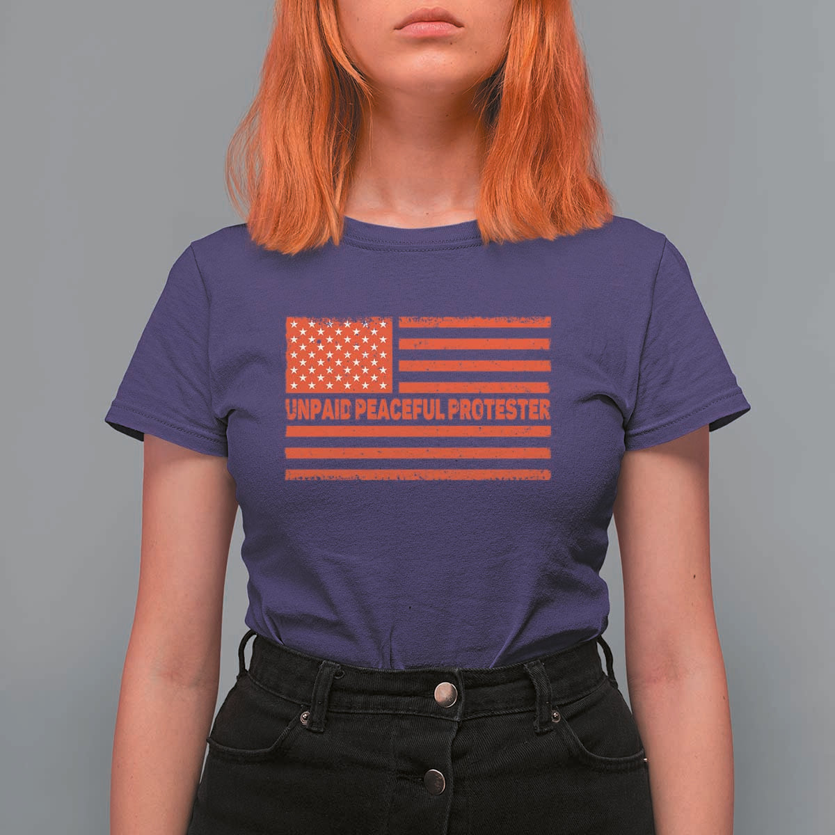 Unpaid Peaceful Protester Orange Distressed American Flag T Shirt For Women Satirical Political Graphic