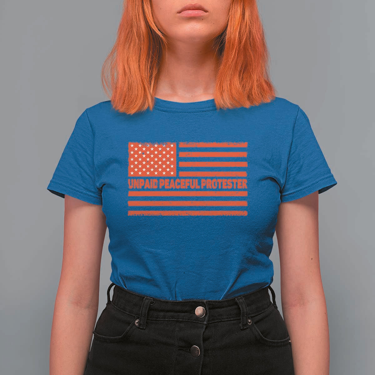 Unpaid Peaceful Protester Orange Distressed American Flag T Shirt For Women Satirical Political Graphic