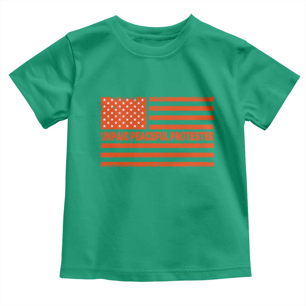 Unpaid Peaceful Protester Orange Distressed American Flag Toddler T Shirt Satirical Political Graphic