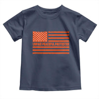 Unpaid Peaceful Protester Orange Distressed American Flag Toddler T Shirt Satirical Political Graphic