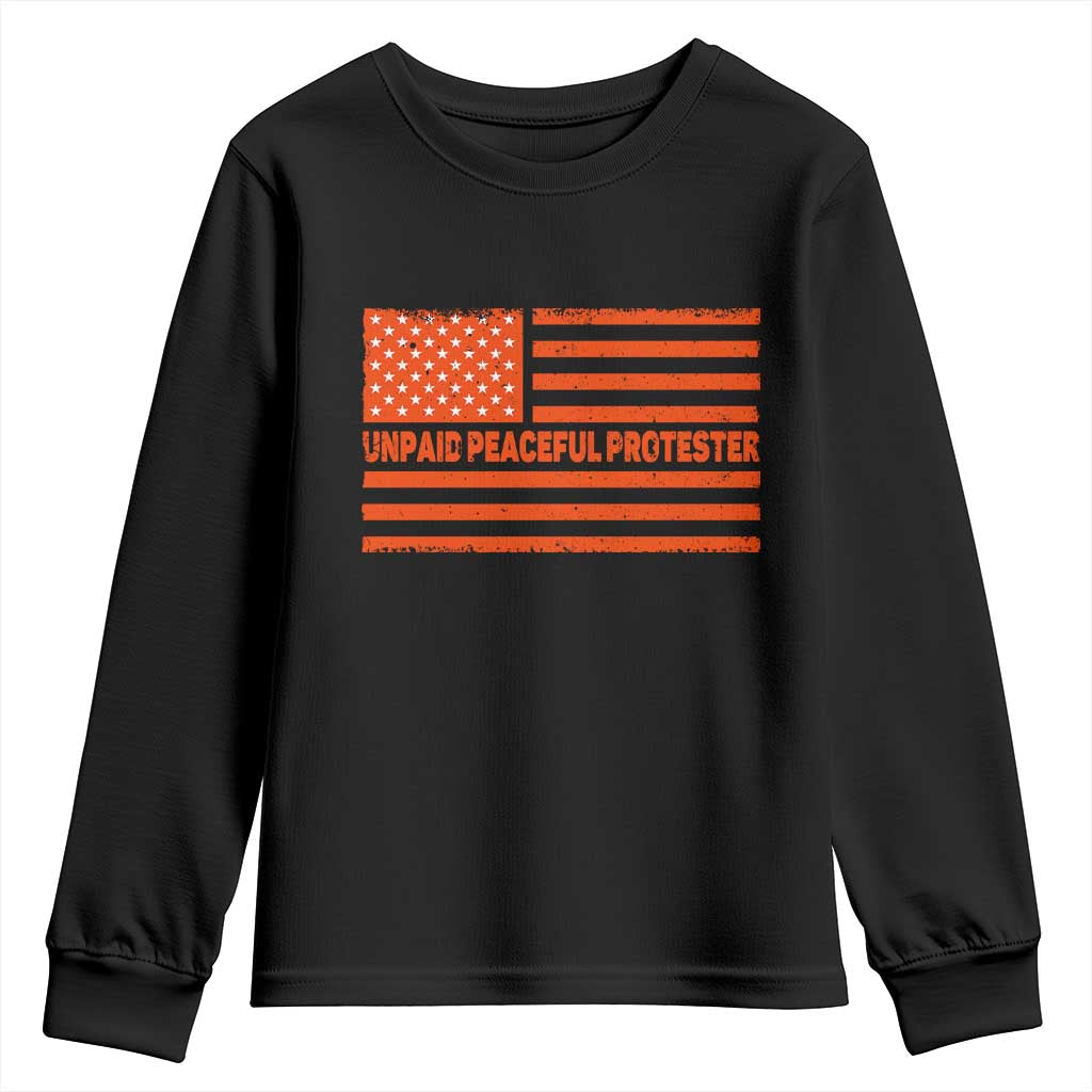 Unpaid Peaceful Protester Orange Distressed American Flag Youth Sweatshirt Satirical Political Graphic
