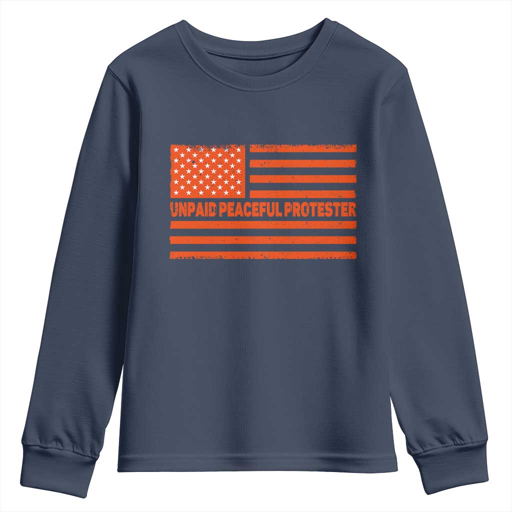 Unpaid Peaceful Protester Orange Distressed American Flag Youth Sweatshirt Satirical Political Graphic