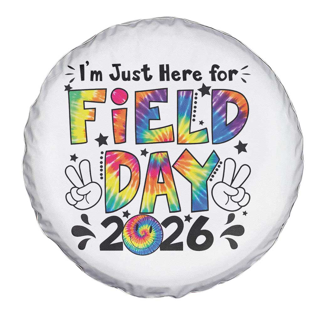 I'm Just Here for Field Day 2026 Spare Tire Cover Groovy School Retro Tie Dye Effect Printing
