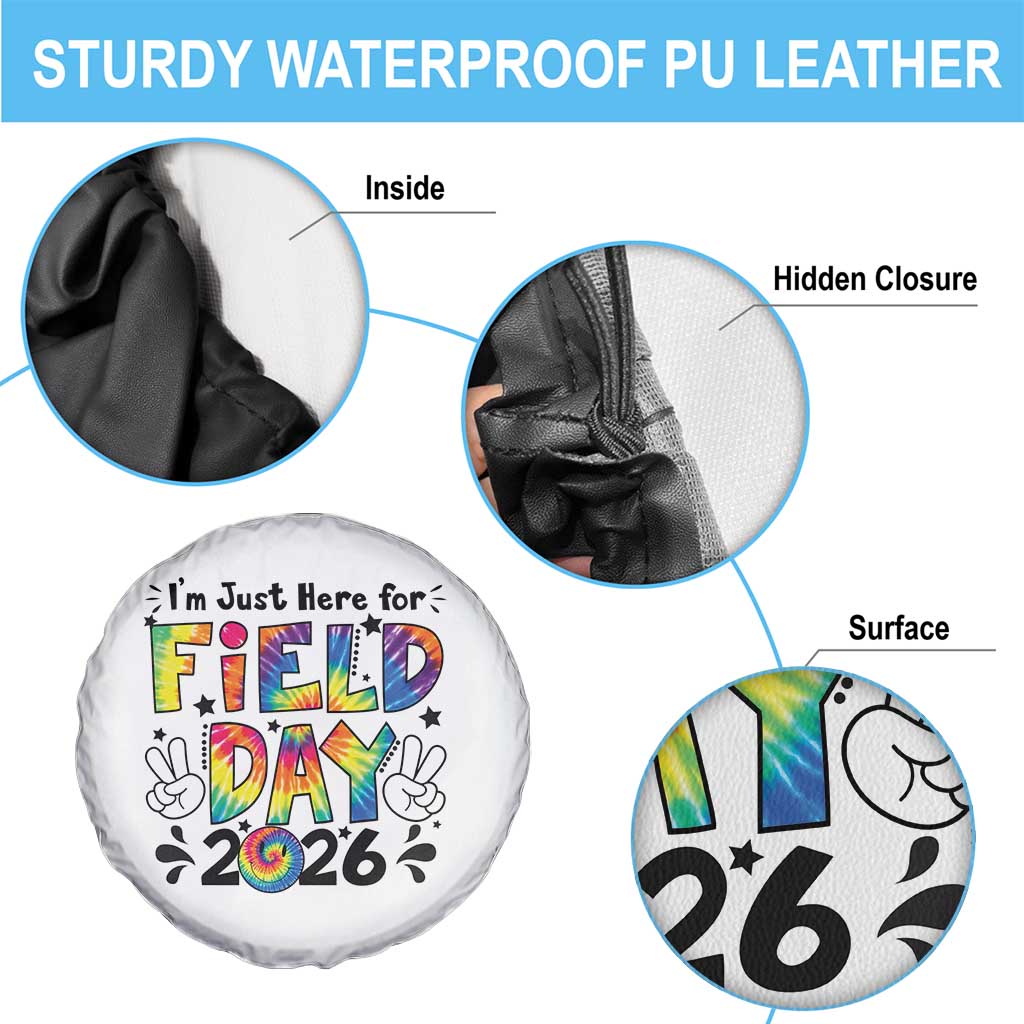 I'm Just Here for Field Day 2026 Spare Tire Cover Groovy School Retro Tie Dye Effect Printing