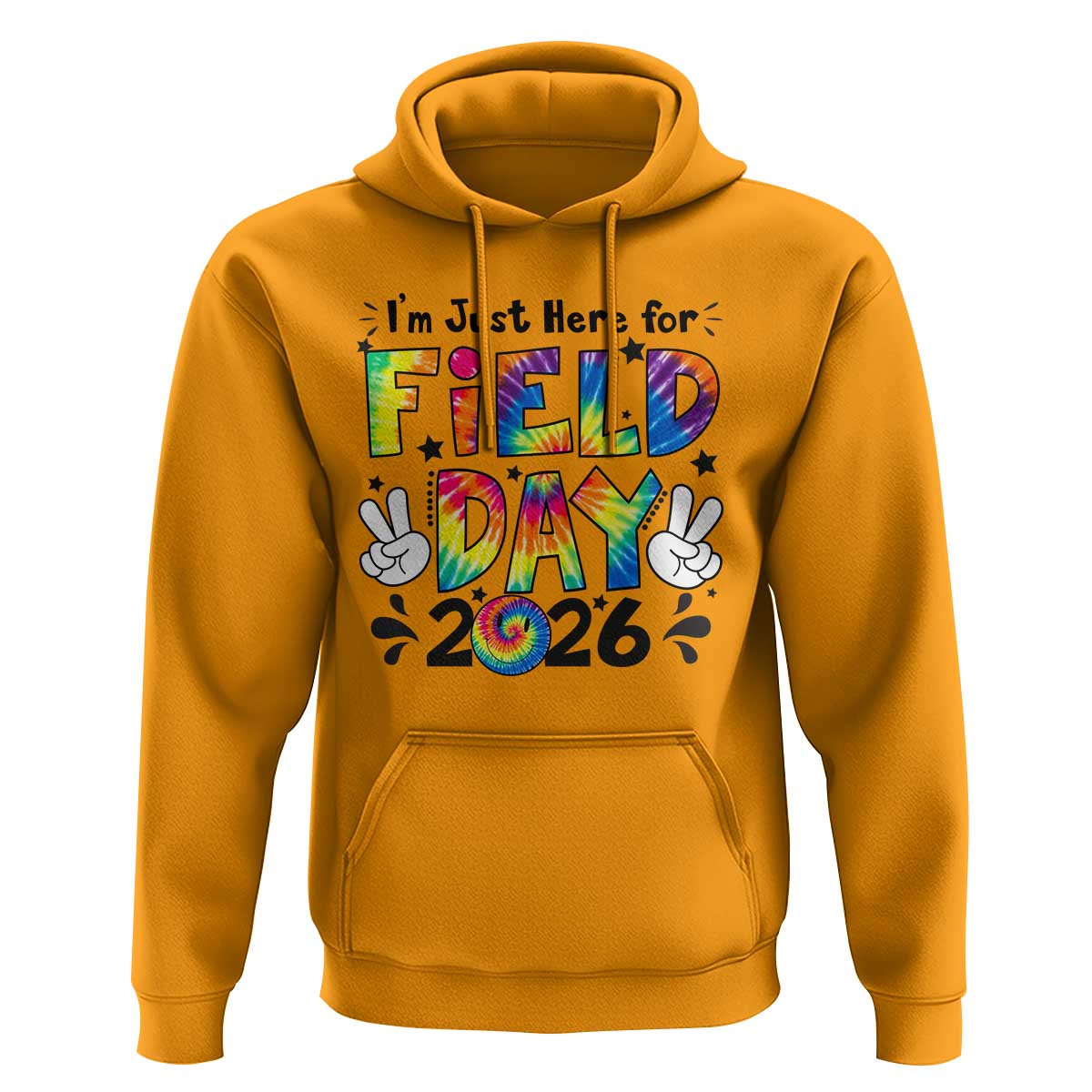 I'm Just Here for Field Day 2026 Hoodie Groovy School Retro Tie Dye Effect Printing