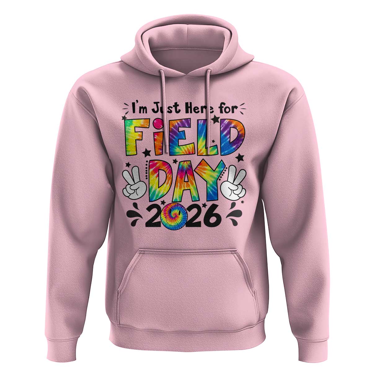 I'm Just Here for Field Day 2026 Hoodie Groovy School Retro Tie Dye Effect Printing