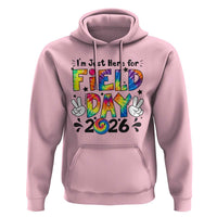 I'm Just Here for Field Day 2026 Hoodie Groovy School Retro Tie Dye Effect Printing