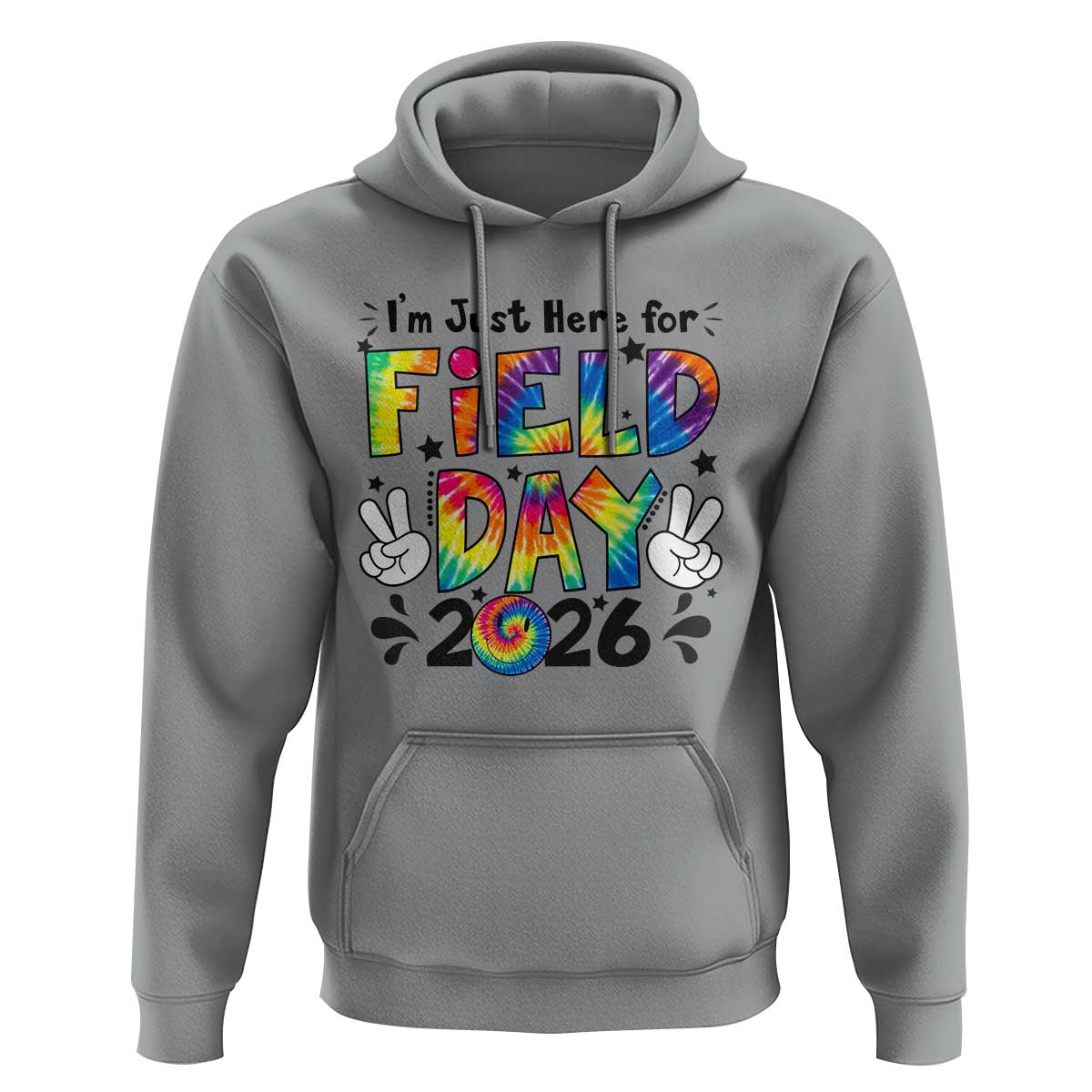 I'm Just Here for Field Day 2026 Hoodie Groovy School Retro Tie Dye Effect Printing